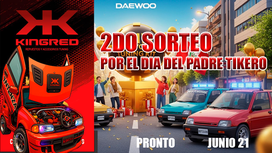 2do Sorteo Día del Padre: Kit de Tuning para Daewoo Tico en Perú
